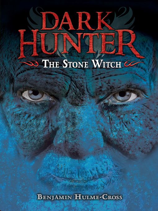 Title details for The Stone Witch by Benjamin Hulme-Cross - Available